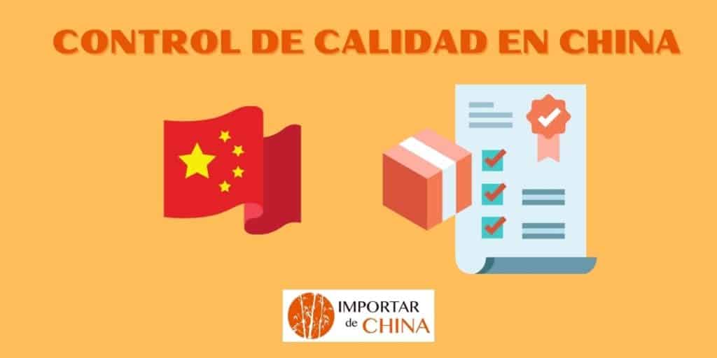 Control de calidad productos de China