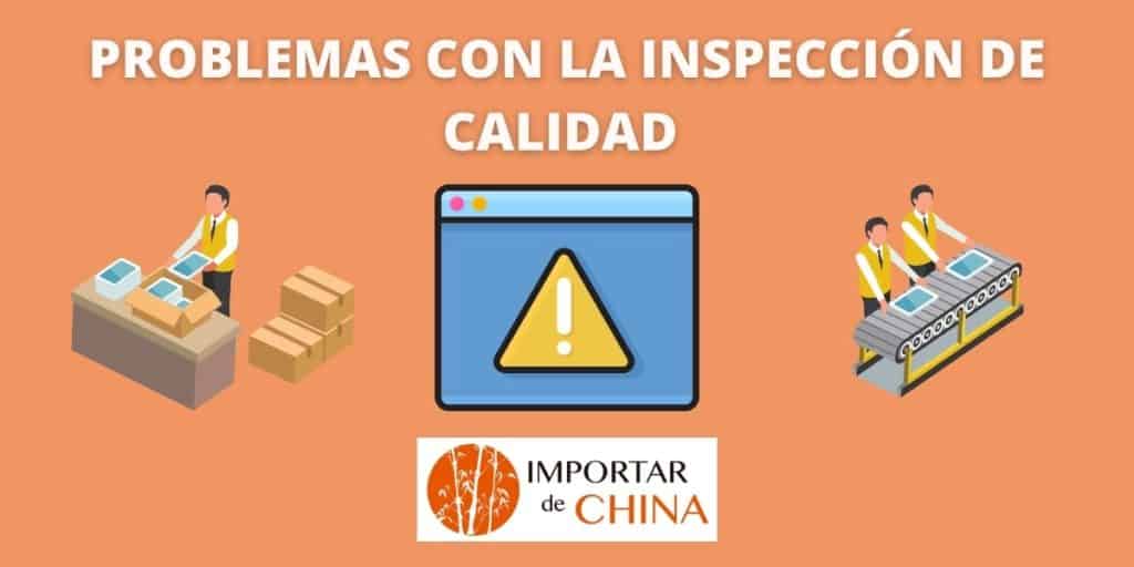 Problemas en nuestra inspección de calidad