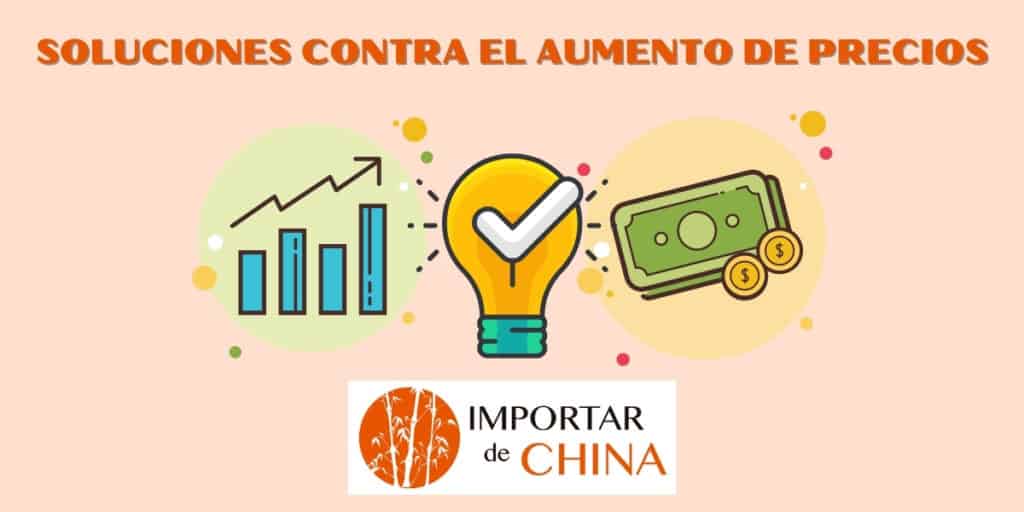 Soluciones para importadores contra la subida de precios