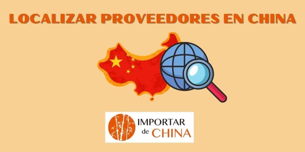 Localizar proveedores en China sin intermediarios