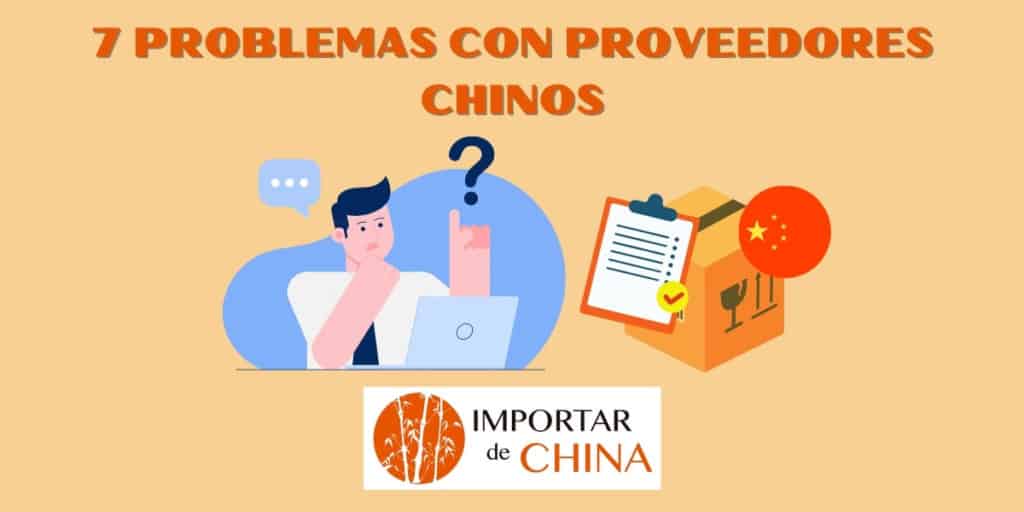 Problemas con proveedores chinos