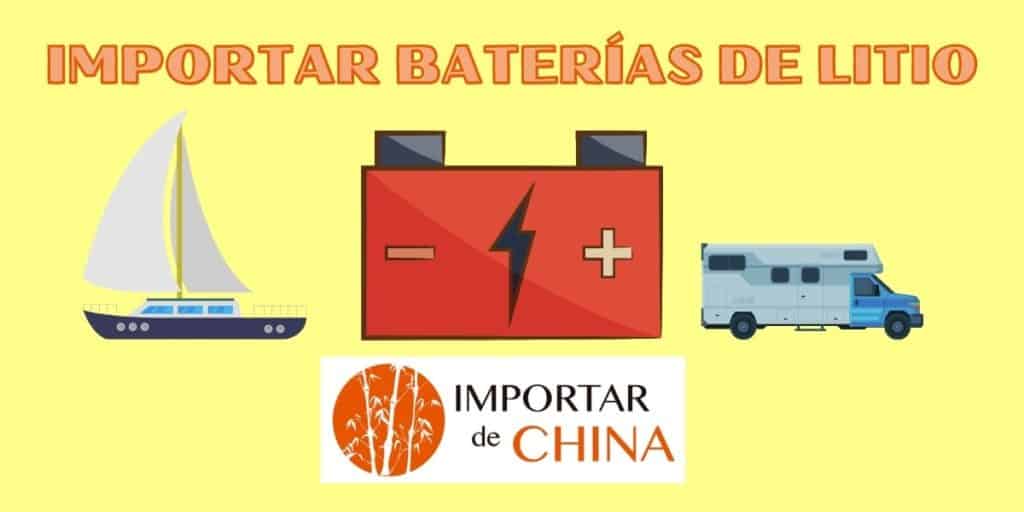 Importar baterías de litio de China