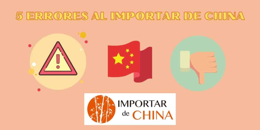 Errores al importar de China