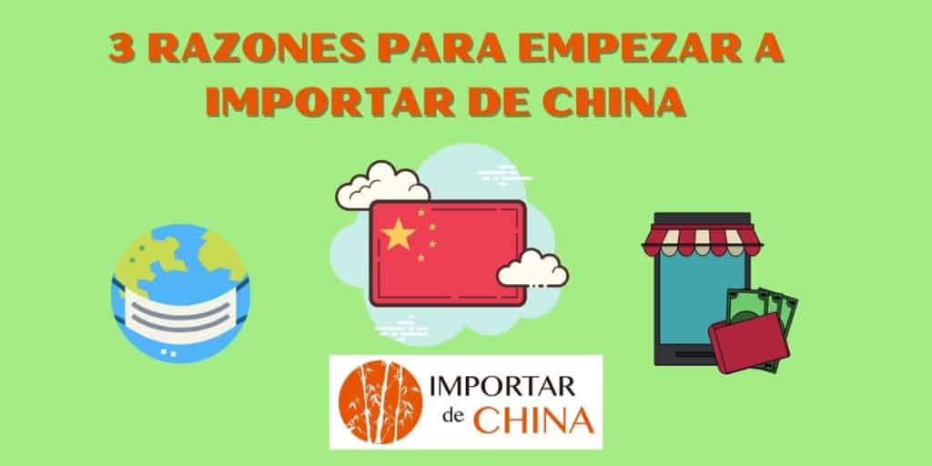Razones para empezar a importar de China